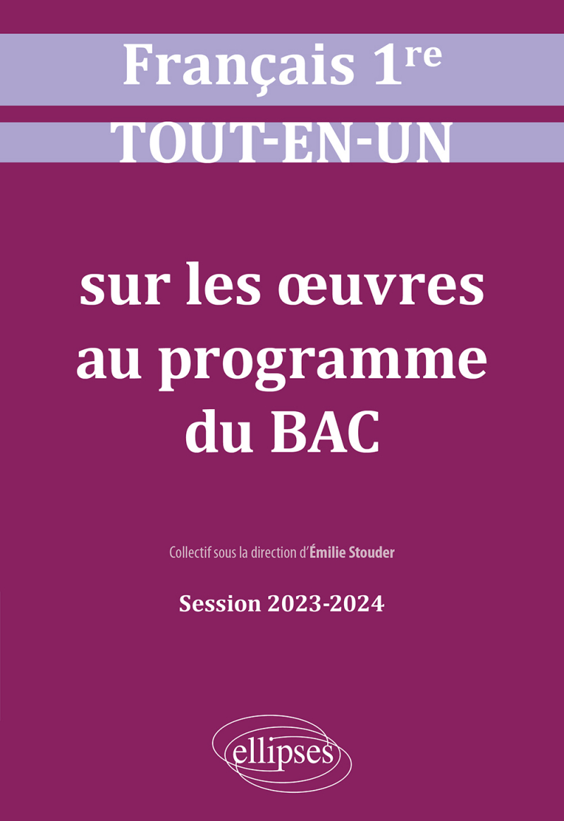 Français. Première. Toutenun sur les oeuvres au programme du bac