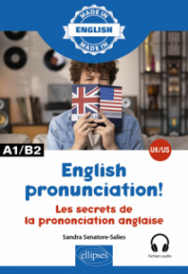 Les secrets de la prononciation anglaise - En anglais britannique et anglais américain