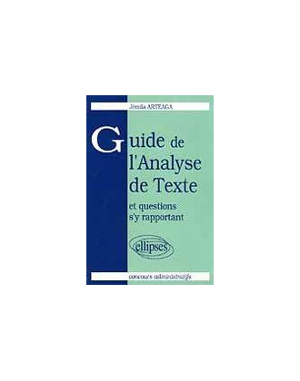 Guide de l'analyse de Texte et questions s'y rapportant - Concours administratifs