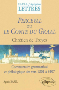 Chrétien de Troyes, Perceval ou le Conte de Graal