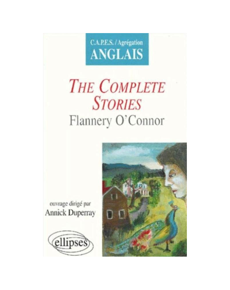 O'Connor, The Complete Stories