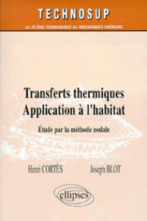 Transferts thermiques - Application à l'habitat - Méthode nodale - Niveau C