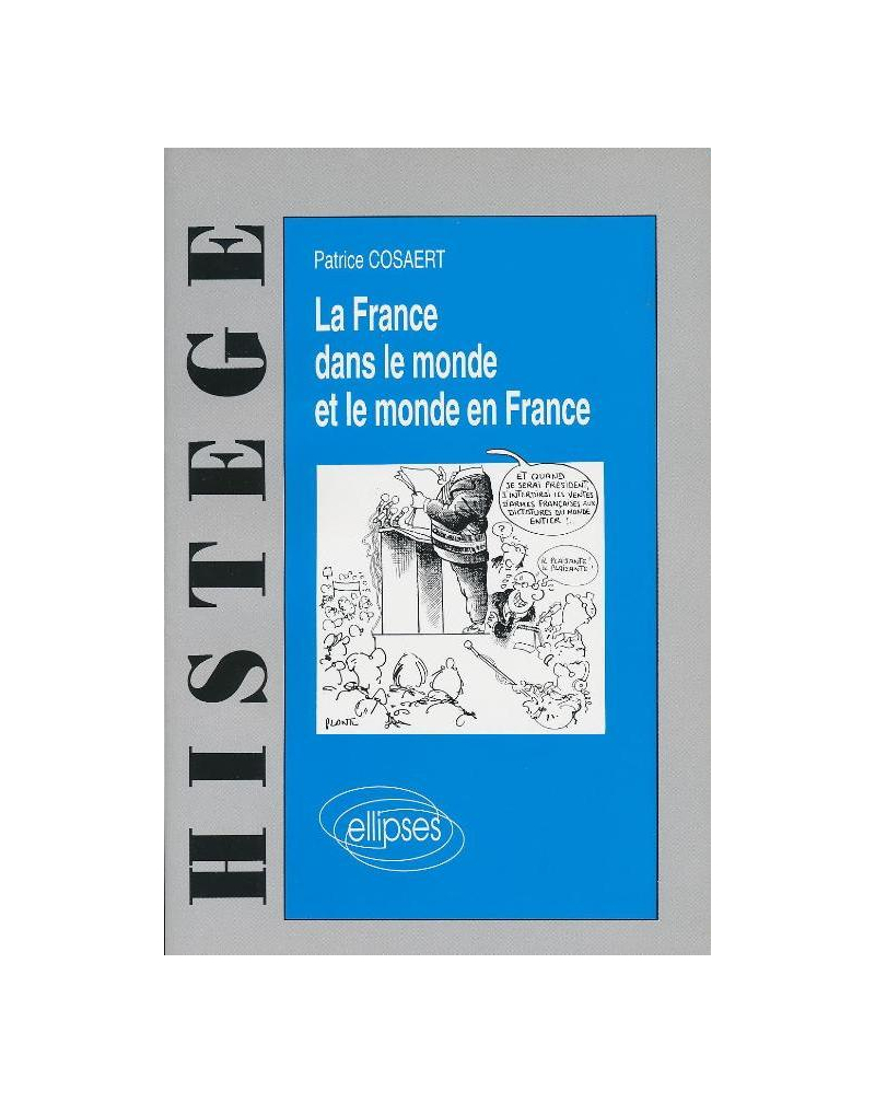 La France dans le monde et le Monde en France