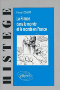 La France dans le monde et le Monde en France