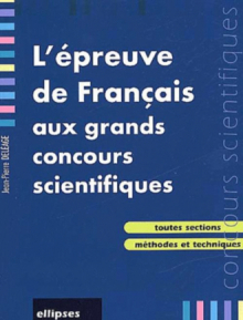 épreuve de français aux grands concours scientifiques (L')