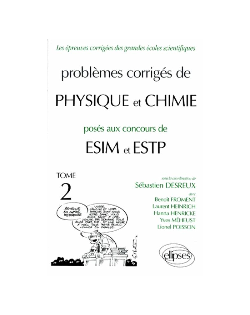 Physique et Chimie ESTP, ESIM 1990-1994 - Tome 2