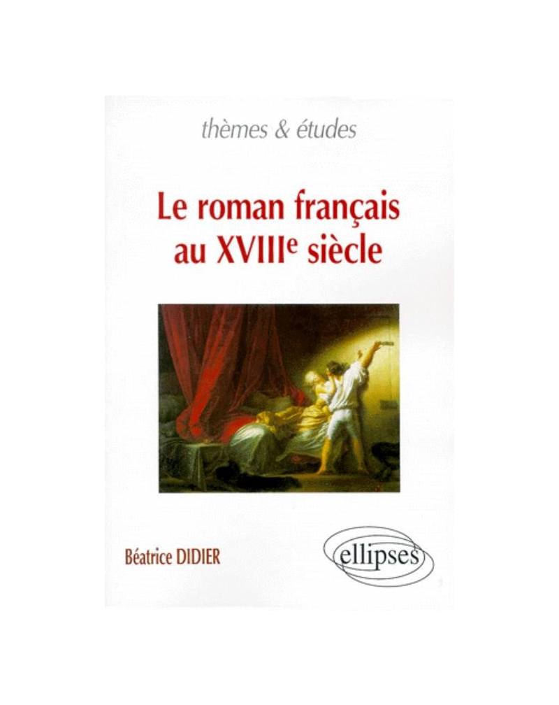 roman français au XVIIIe siècle (Le)