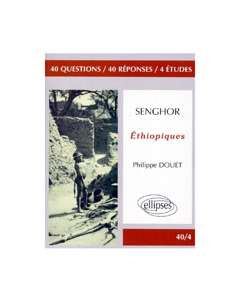 Senghor, Ethiopiques