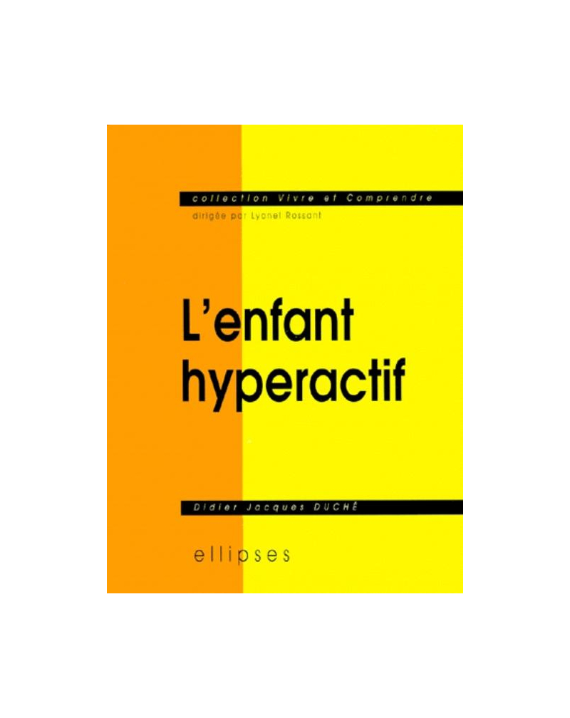 L'enfant hyperactif