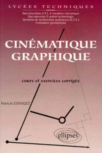 Cinématique graphique - Lycées techniques - Cours et exercices corrigés