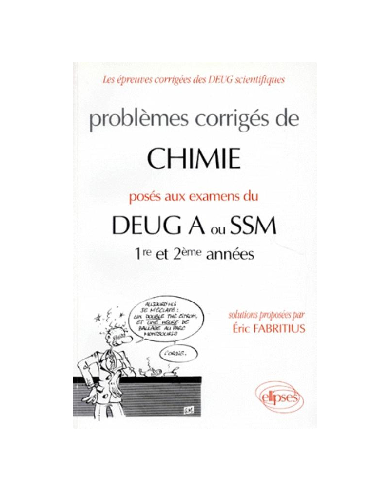 Chimie DEUG A ou SSM (1re et 2e années) 1992-1994