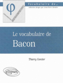 vocabulaire de Bacon  (Le)