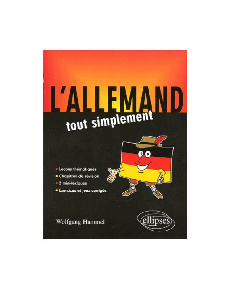 L'Allemand tout simplement