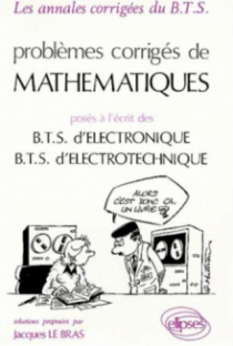Mathématiques - Écrit - BTS Electronique et Electrotechnique