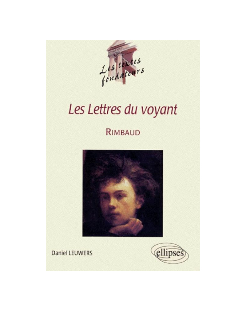 Rimbaud, Les Lettres du voyant