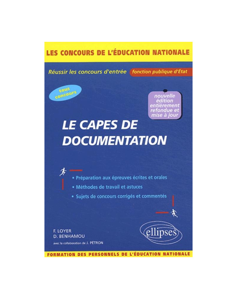 Le Capes de documentation - concours externes et internes - Nouvelle édition entièrement refondue et mise à jour