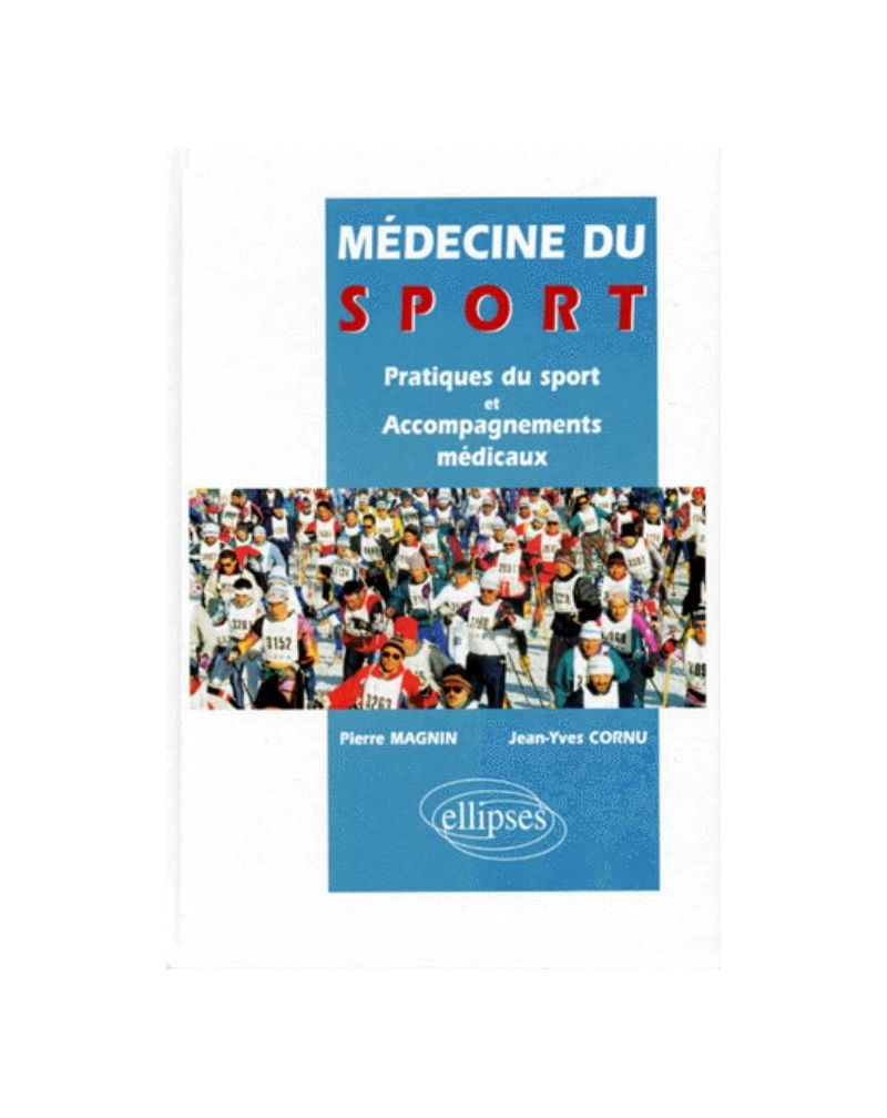 Médecine du sport - Pratiques du sport et accompagnements médicaux