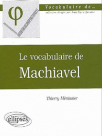 vocabulaire de Machiavel (Le)