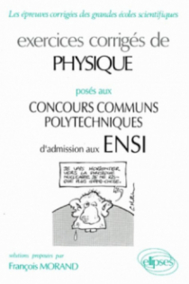 Physique ENSI 1990-1994 - Exercices corrigés