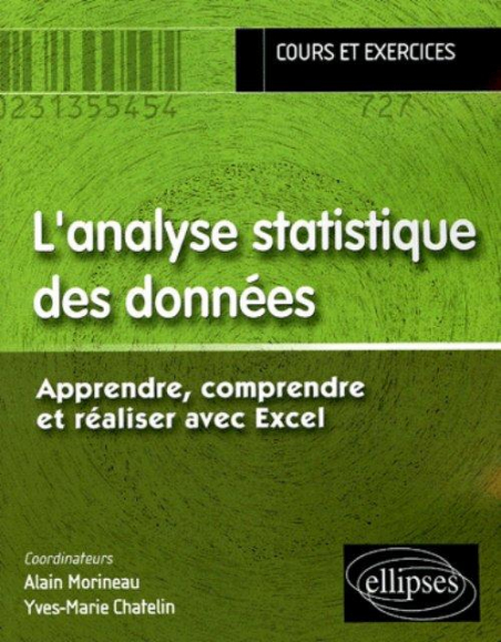 Analyse Statistique Des Données Apprendre Comprendre Et Réaliser Avec Excel L 8397