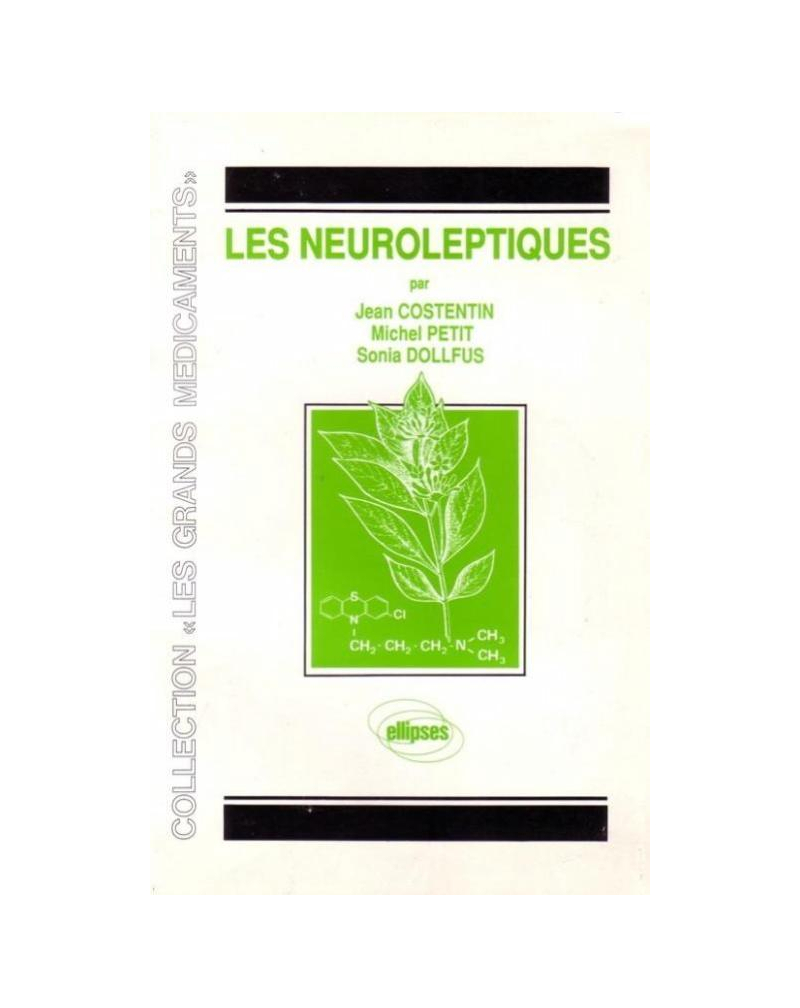 neuroleptiques (Les)