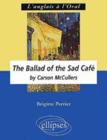 McCullers, The Ballad of the Sad Café