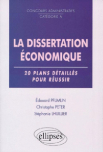 La dissertation économique - 20 plans détaillés pour réussir