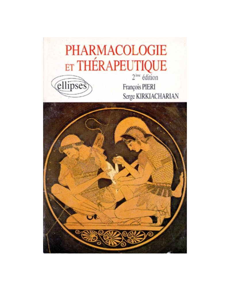 Pharmacologie et thérapeutique - 2e édition