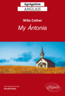 Willa Cather. My Ántonia - Agrégation anglais