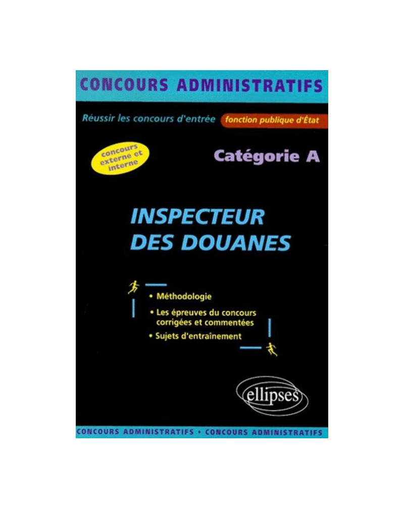 Inspecteur des douanes - catégorie A