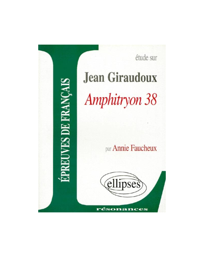 Giraudoux, Amphitryon 38