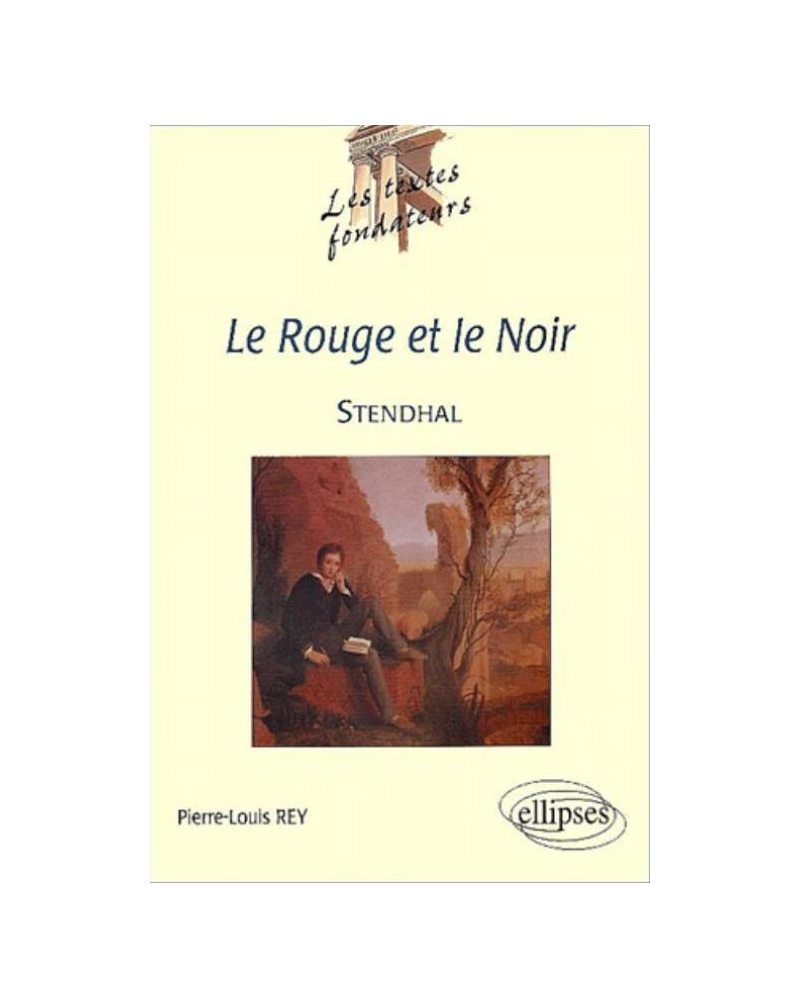 Stendhal, Le Rouge et le Noir