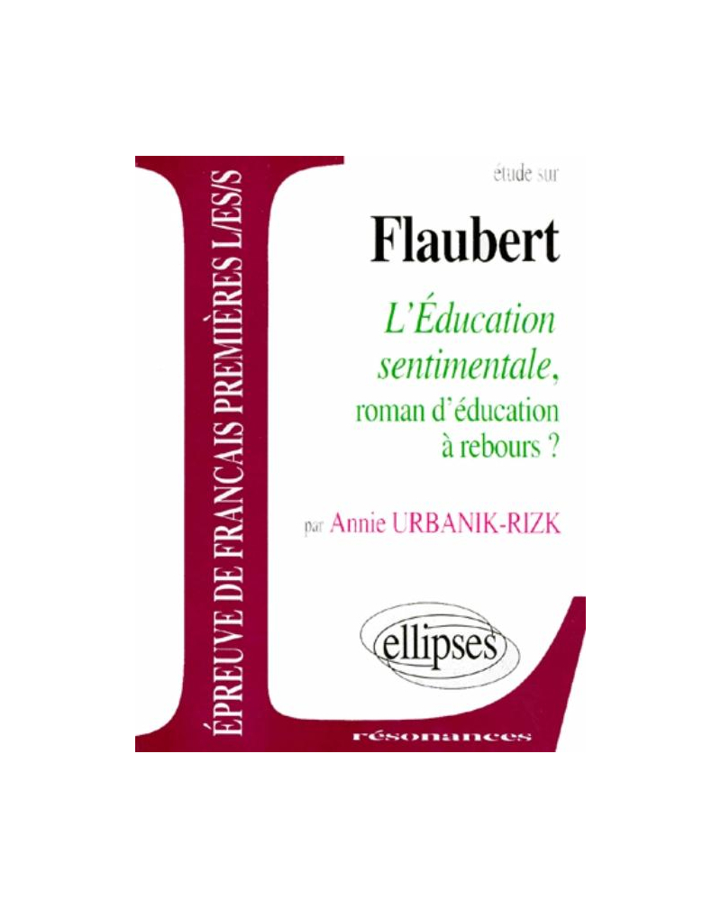 Flaubert, L'Education sentimentale