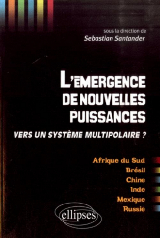 L'émergence de nouvelles puissances : vers un système multipolaire ?