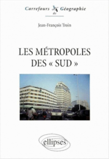 Les métropoles 'des Sud'