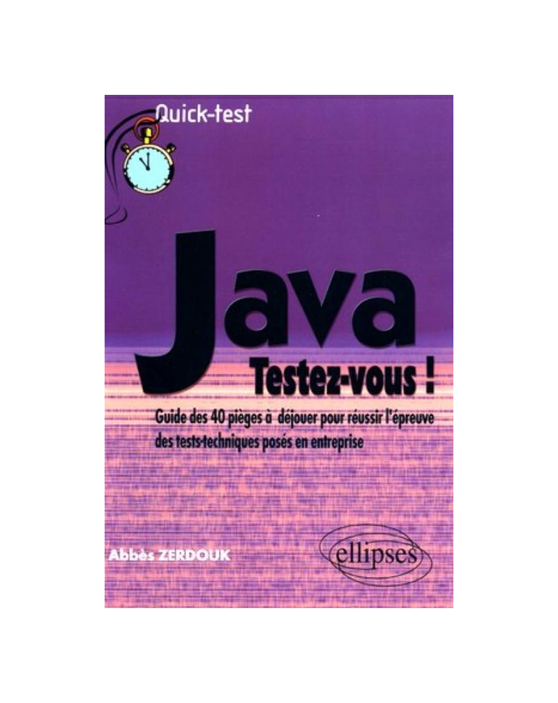 Java : Testez-vous !