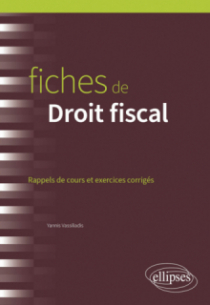 Fiches de Droit fiscal - A jour au 15 février 2024
