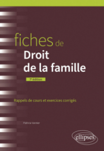 Fiches de Droit de la famille - A jour au 15 avril 2024 - 7e édition