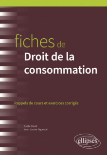 Fiches de Droit de la consommation - A jour au 15 avril 2024