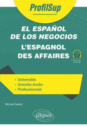 El español de los negocios - L'espagnol des affaires - (LEA, examens et concours)