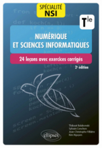 Spécialité Numérique et sciences informatiques : 24 leçons avec exercices corrigés - Terminale - 2e édition