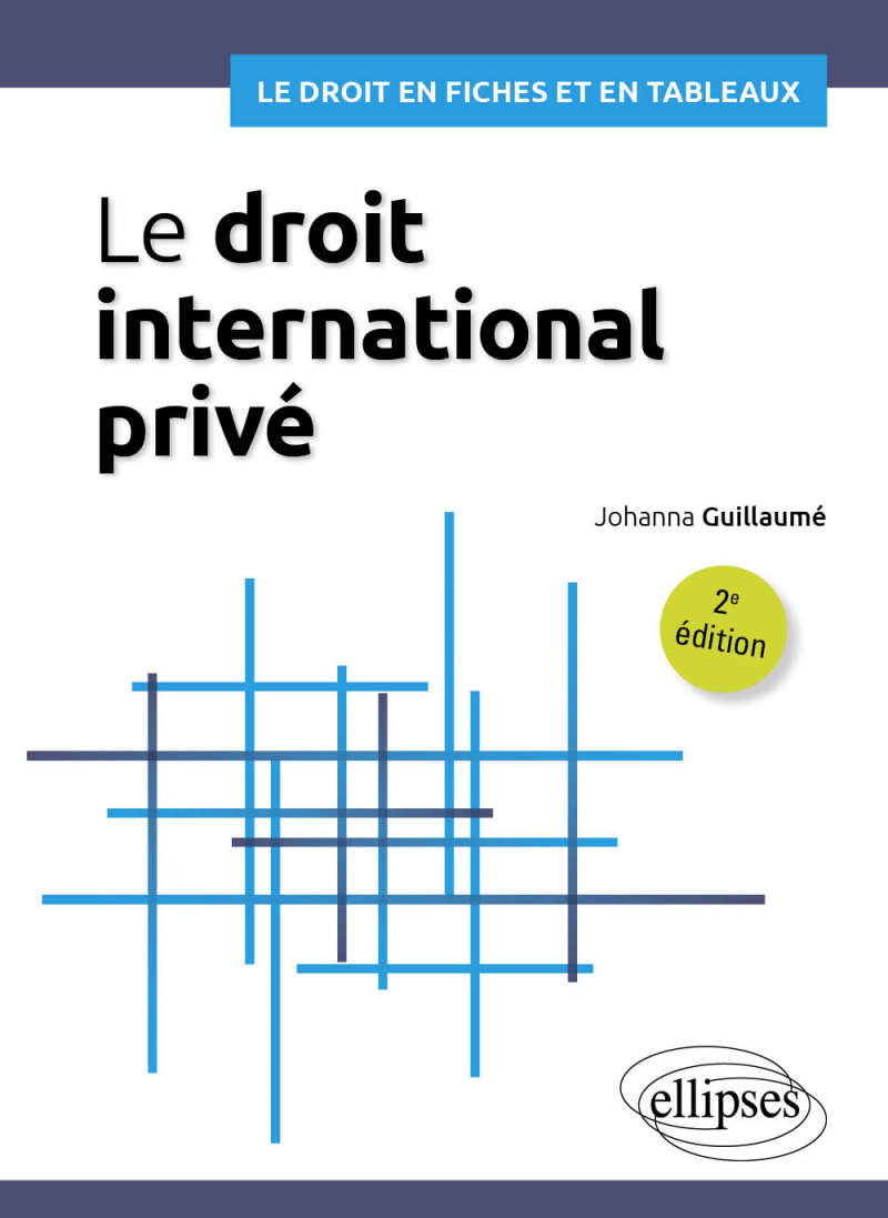 Le droit international privé en tableaux - A jour au 15 décembre 2023 - 2e édition