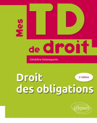 Droit des obligations - A jour au 15 janvier 2024 - 2e édition