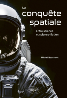 La conquête spatiale - Entre science et science-fiction