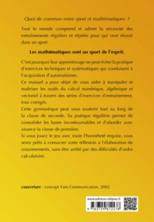 Gymnastique mathématique - Pour une maîtrise des outils du calcul numérique, algébrique et vectoriel de la classe de seconde