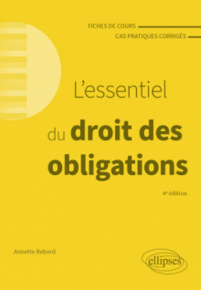 L'essentiel du droit des obligations - A jour au 15 mars 2024 - 4e édition