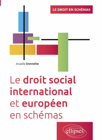 Le droit social international et européen en schémas - A jour au 15 mars 2024