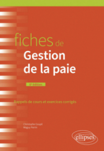 Fiches de Gestion de la paie - 6e édition