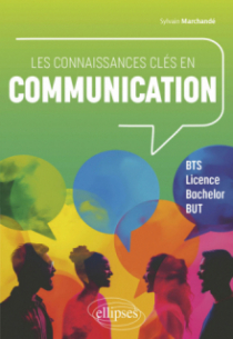 Les connaissances clés en communication