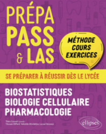 Prépa PASS - Volume 2 - Biostatistiques - Biologie cellulaire - Pharmacologie